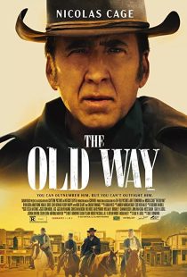 دانلود فیلم The Old Way 2023307983-833911113