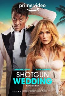 دانلود فیلم Shotgun Wedding 2022313261-595083830