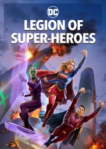 دانلود انیمیشن Legion of Super-Heroes 2023316229-563360705