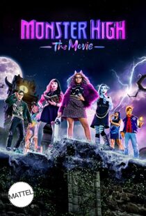 دانلود فیلم Monster High: The Movie 2022322917-601280554