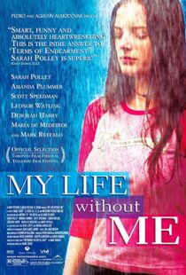 دانلود فیلم My Life Without Me 2003323073-357213033