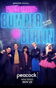 دانلود سریال Pitch Perfect: Bumper in Berlin323797-2101980352