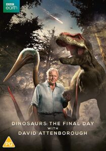 دانلود فیلم Dinosaurs – The Final Day with David Attenborough 2022324914-395535583