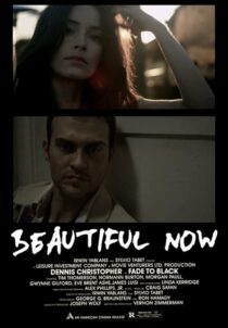 دانلود فیلم A Beautiful Now 2015329938-2062900691