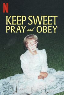 دانلود سریال Keep Sweet: Pray and Obey329740-202473057