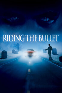 دانلود فیلم Riding the Bullet 2004329610-1342360899