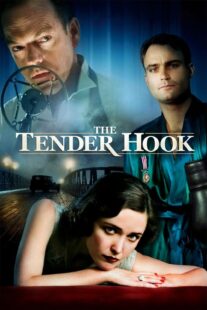 دانلود فیلم The Tender Hook 2008330336-486902254