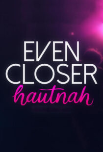 دانلود سریال Even Closer: Hautnah337495-184201916