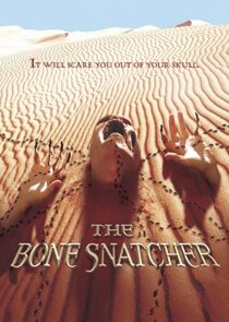 دانلود فیلم The Bone Snatcher 2003332158-2060979307