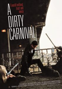 دانلود فیلم کره‌ای A Dirty Carnival 2006337474-172889099