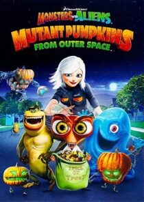 دانلود انیمیشن Monsters vs Aliens: Mutant Pumpkins from Outer Space 2009332106-826613536