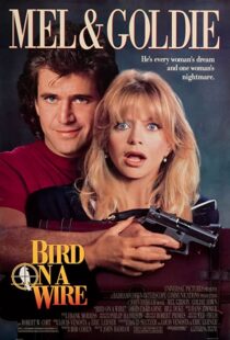 دانلود فیلم Bird on a Wire 1990332302-419493429