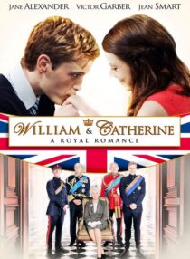 دانلود فیلم William & Catherine: A Royal Romance 2011332283-444239068