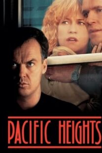 دانلود فیلم Pacific Heights 1990333267-406466245