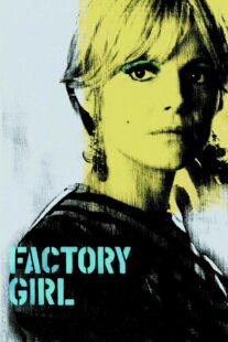 دانلود فیلم Factory Girl 2006332794-580079556