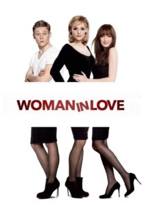 دانلود فیلم Woman in Love 2011331636-859371153