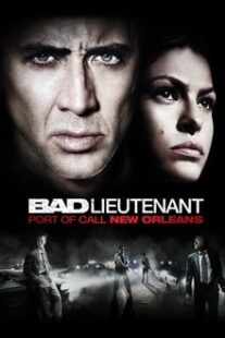 دانلود فیلم Bad Lieutenant: Port of Call New Orleans 2009335233-140357508