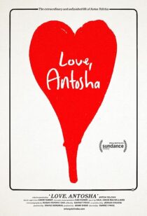 دانلود فیلم Love, Antosha 2019367304-1131727454