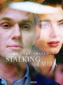 دانلود فیلم Stalking Laura (I Can Make You Love Me) 1993367819-393833343