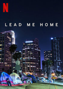 دانلود فیلم Lead Me Home 2021366439-233411299