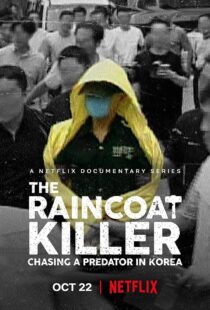 دانلود مستند The Raincoat Killer: Chasing a Predator in Korea370445-5874200