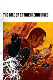 دانلود فیلم The Tale of Zatoichi Continues (Vol. 2) 1962368914-163067409