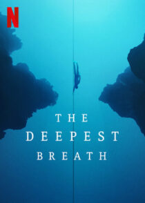 دانلود فیلم The Deepest Breath 2023370329-74436199