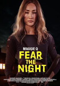 دانلود فیلم Fear the Night 2023370143-1748270638