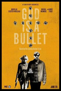 دانلود فیلم God Is a Bullet 2023369618-1395473665