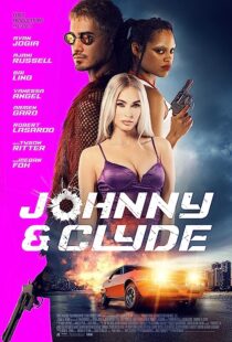 دانلود فیلم Johnny & Clyde 2023369639-707578975