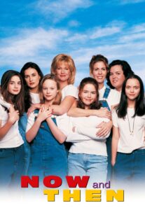 دانلود فیلم Now and Then 1995368375-1315847054