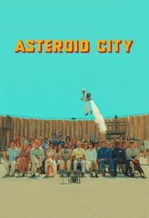 دانلود فیلم Asteroid City 2023369259-1876171006