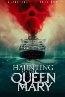 دانلود فیلم Haunting of the Queen Mary 2023373420-872025073