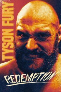 دانلود فیلم Tyson Fury: Redemption 2022373307-388382791