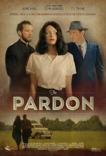 دانلود فیلم The Pardon 2013373587-1706804115