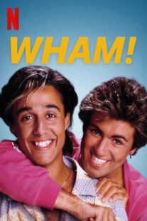 دانلود فیلم Wham! 2023371172-685421789