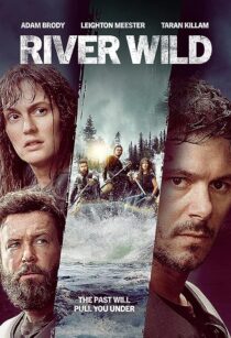 دانلود فیلم The River Wild 2023371241-1406289791