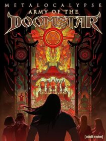 دانلود انیمیشن Metalocalypse: Army of the Doomstar 2023373988-727508841