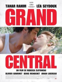 دانلود فیلم Grand Central 2013371034-482880858