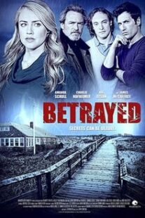 دانلود فیلم Betrayed 2014373541-97412096