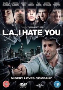 دانلود فیلم L.A I Hate You 2011374428-993551051