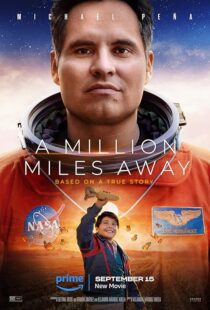 دانلود فیلم A Million Miles Away 2023375567-416279727