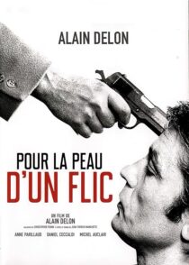 دانلود فیلم Pour la peau d’un flic 1981376361-1366770630