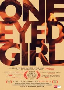 دانلود فیلم One Eyed Girl 2013375204-413736607