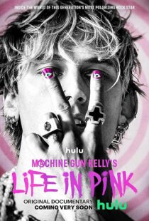 دانلود فیلم Machine Gun Kelly’s Life in Pink 2022374235-688055074