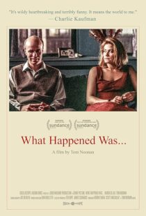 دانلود فیلم What Happened Was… 1994376015-1065887162