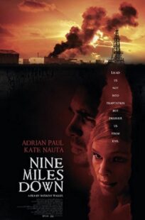 دانلود فیلم Nine Miles Down 2009374179-1443921268