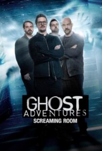 دانلود سریال Ghost Adventures: Screaming Room377268-79886533