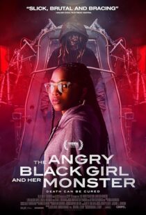 دانلود فیلم The Angry Black Girl and Her Monster 2023377633-1827178729