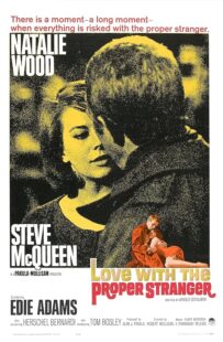 دانلود فیلم Love with the Proper Stranger 1963378628-125405080